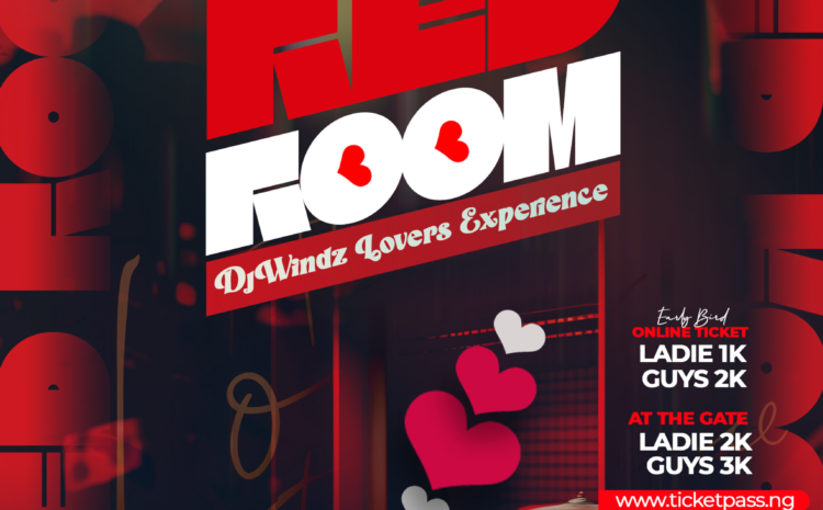  REDROOM: DjWindz Lovers Experience