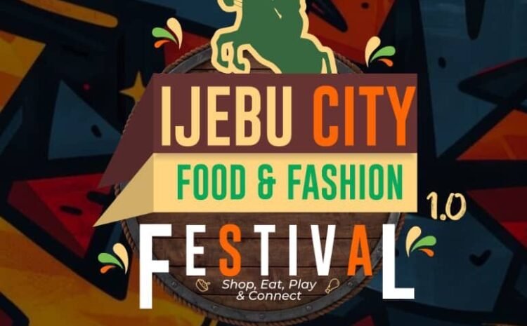  IJEBU CITY FOOD & FASHION FESTIVAL